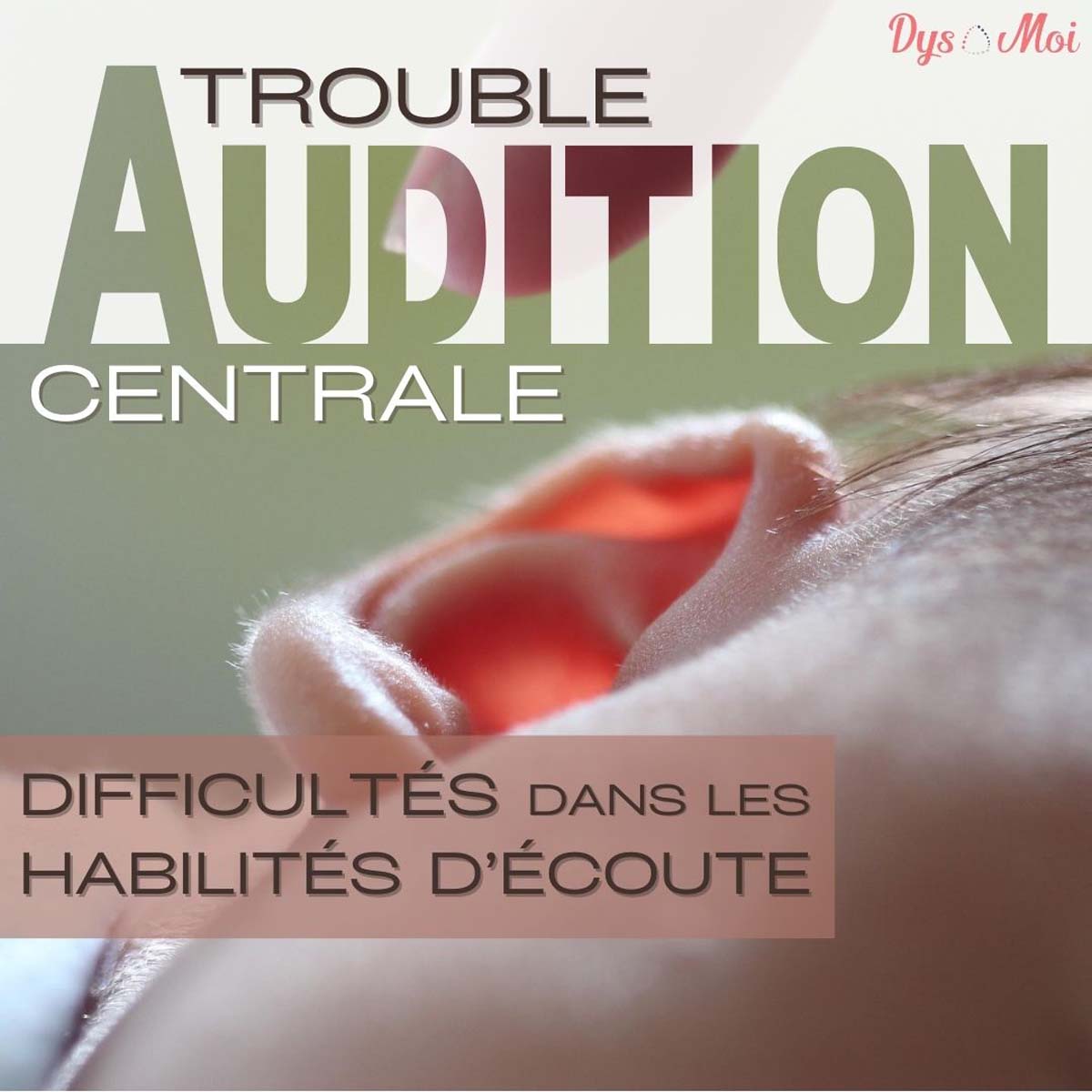 Trouble(s) de l’audition centrale TAC