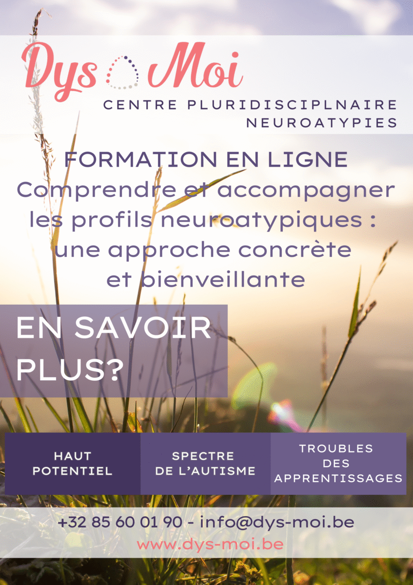 Formation Neuroatypies, Haut Potentiel, Troubles des Apprentissages, Spectre de l'autisme, TDA/H, Dys-Moi asbl